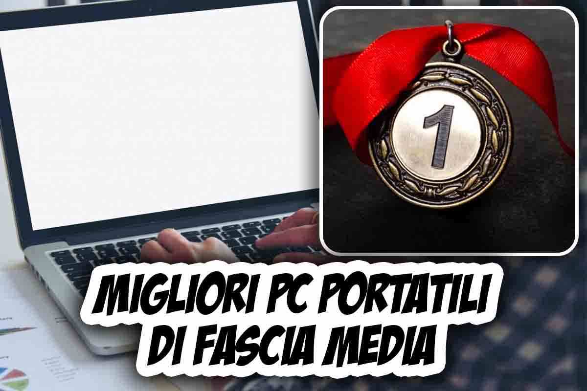 Migliori PC portatili di fascia media