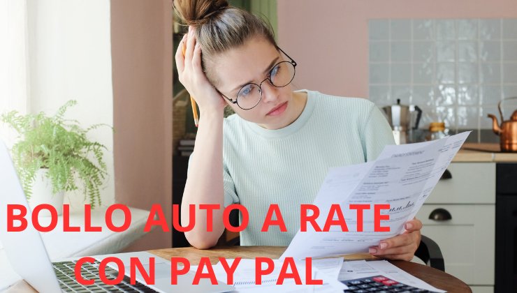 Puoi pagare il bollo auto a rate con paypal senza interessi